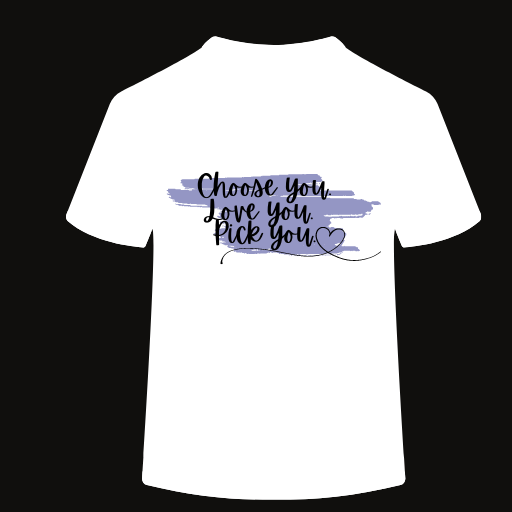 Choose you. Love You