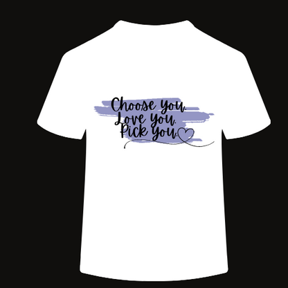 Choose you. Love You