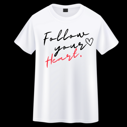 Follow Your Heart